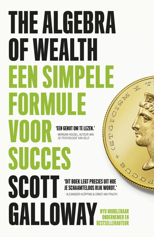 The Algebra of Wealth – Scott Galloway – boek cover
