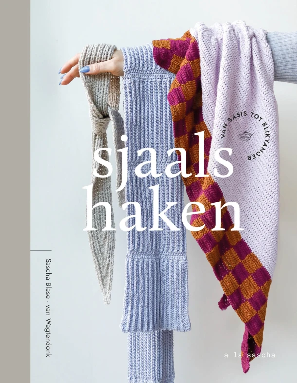 Sjaals haken – Sascha Blase-Van Wagtendonk – boek cover