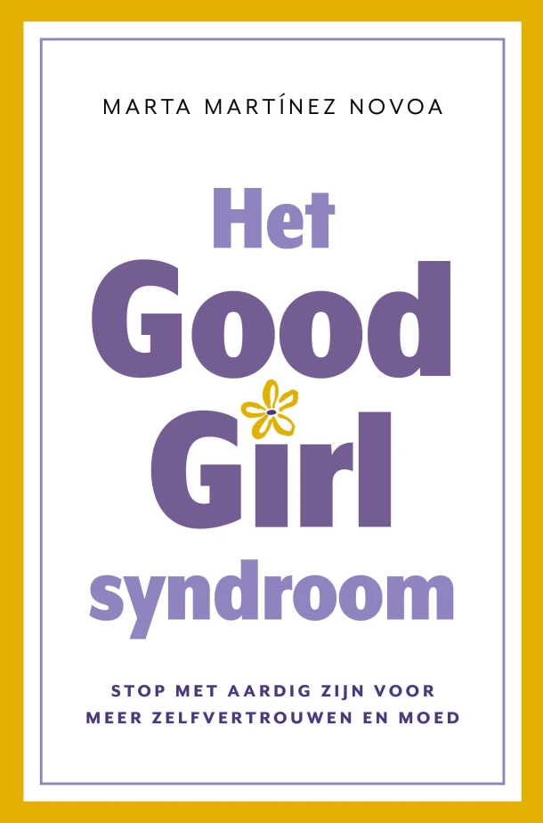 Het Good Girl Syndroom – Marta Martínez Novoa – boek cover