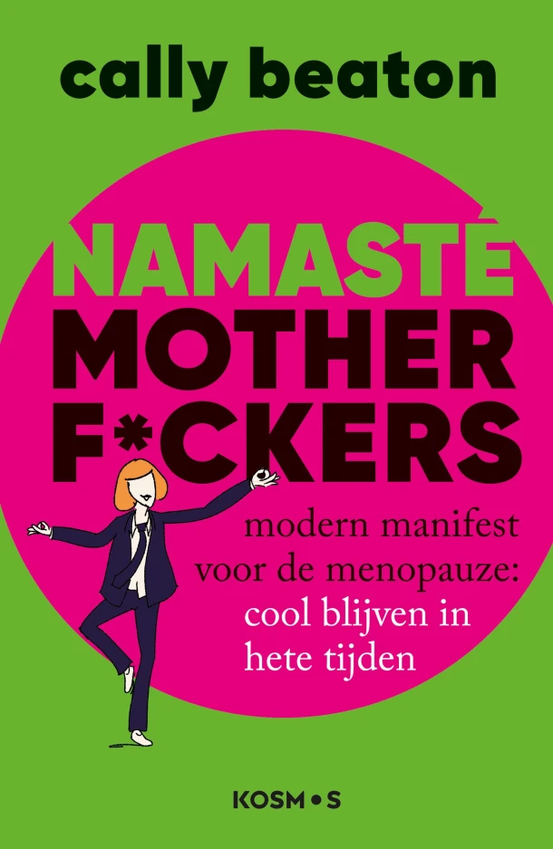 Namasté motherf*ckers – Cally Beaton – boek cover