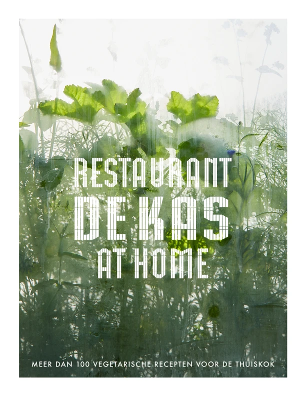 Restaurant De Kas at Home – Jos Timmer – boek cover