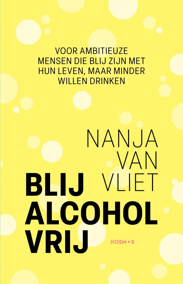 Blij alcohol vrij – Nanja van Vliet – boek cover
