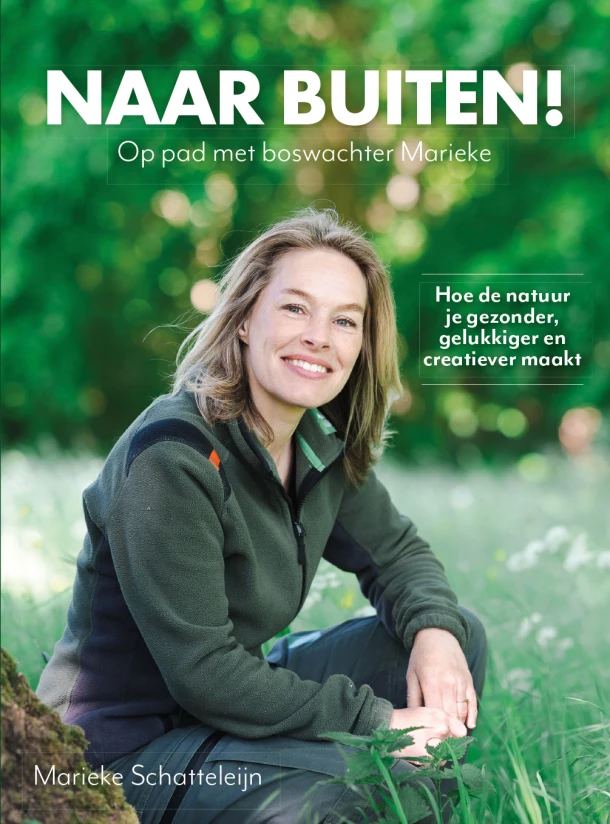 Naar buiten! Op pad met boswachter Marieke – Marieke Schatteleijn – boek cover