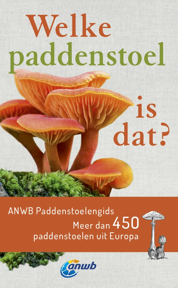 Welke paddenstoel is dat? ANWB Paddenstoelengids – Andreas Gminder – boek cover