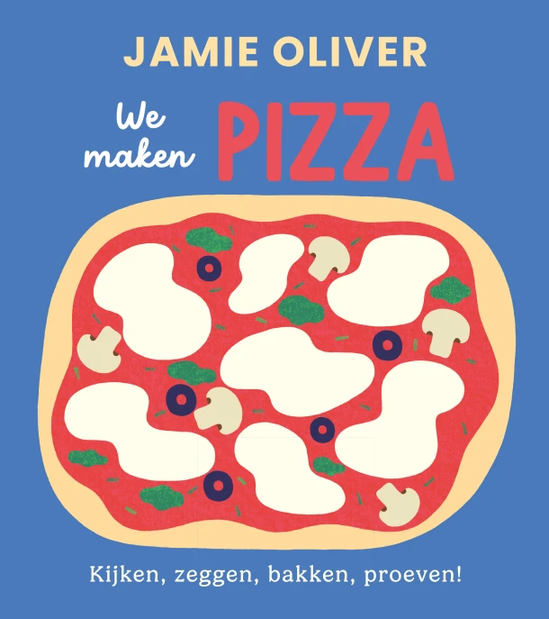 We maken pizza – Jamie Oliver – boek cover
