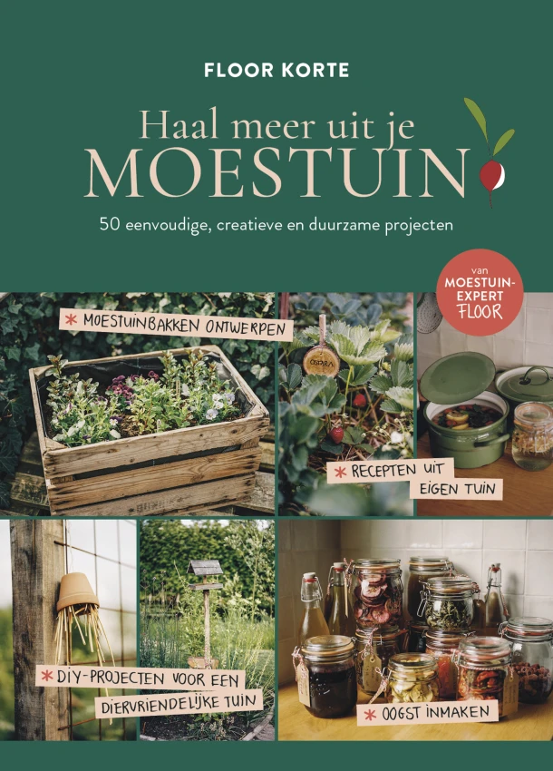 Haal meer uit je moestuin – Floor Korte – boek cover