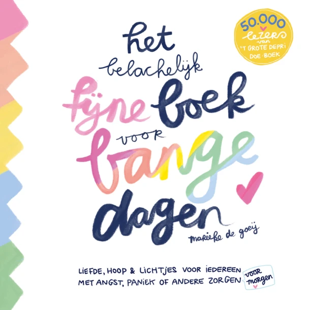 Het Belachelijk fijne boek voor bange dagen – Marieke de Goeij – boek cover