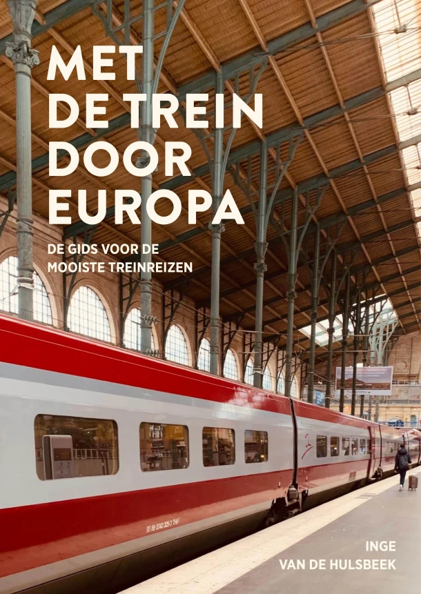 Met de trein door Europa – Inge van de Hulsbeek – boek cover
