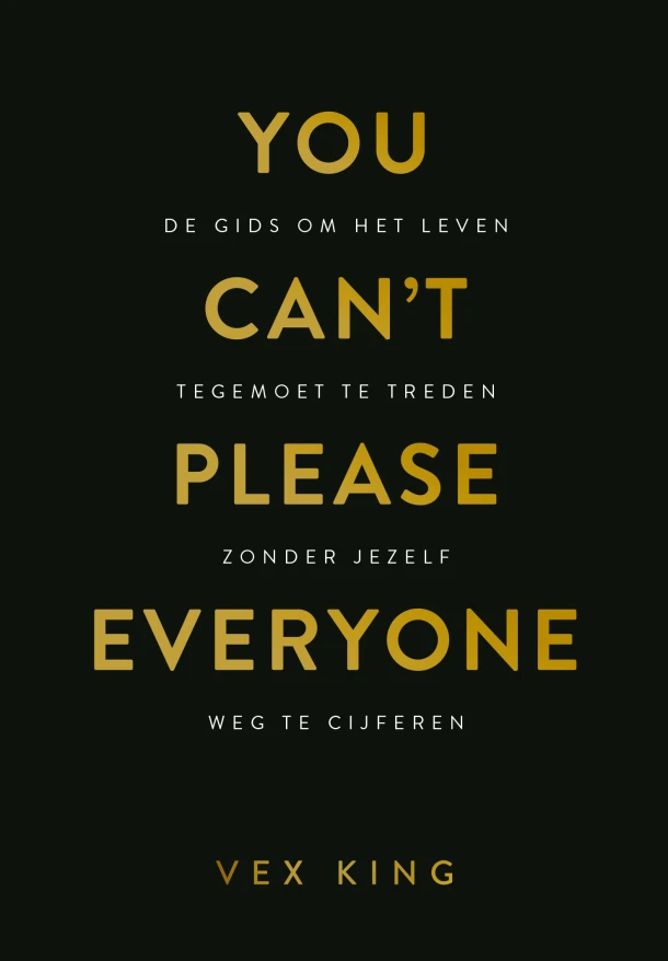 You Can't Please Everyone – Vex King – boek cover