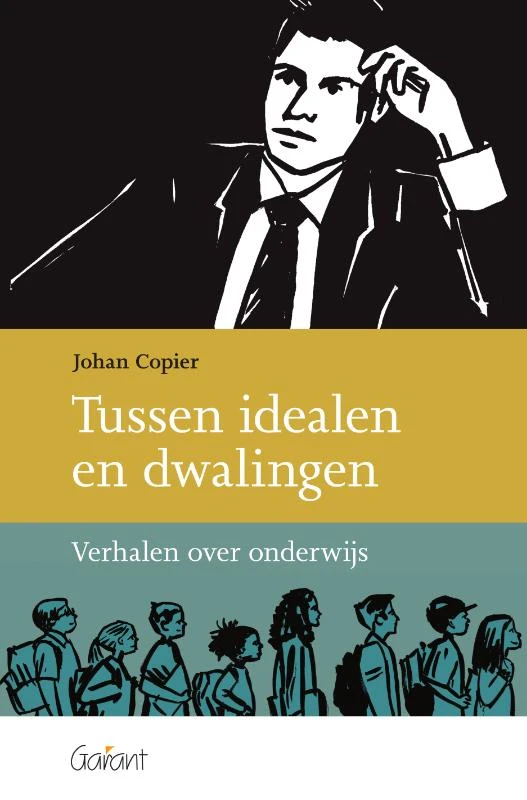 Tussen idealen en dwalingen – Johan Copier – boek cover