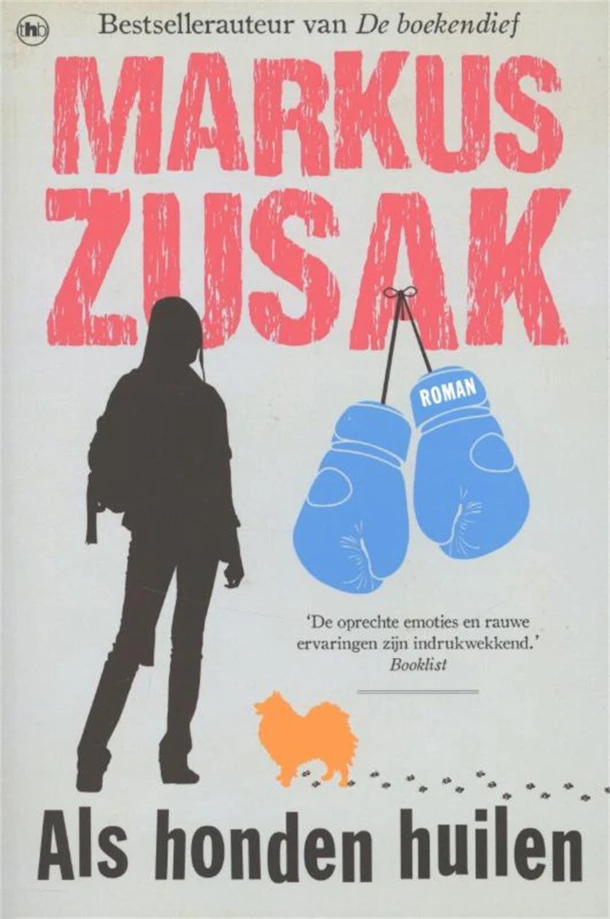 Als honden huilen – Markus Zusak – boek cover