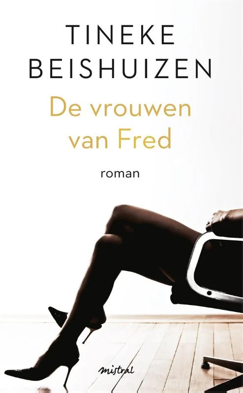De vrouwen van Fred – Tineke Beishuizen – boek cover