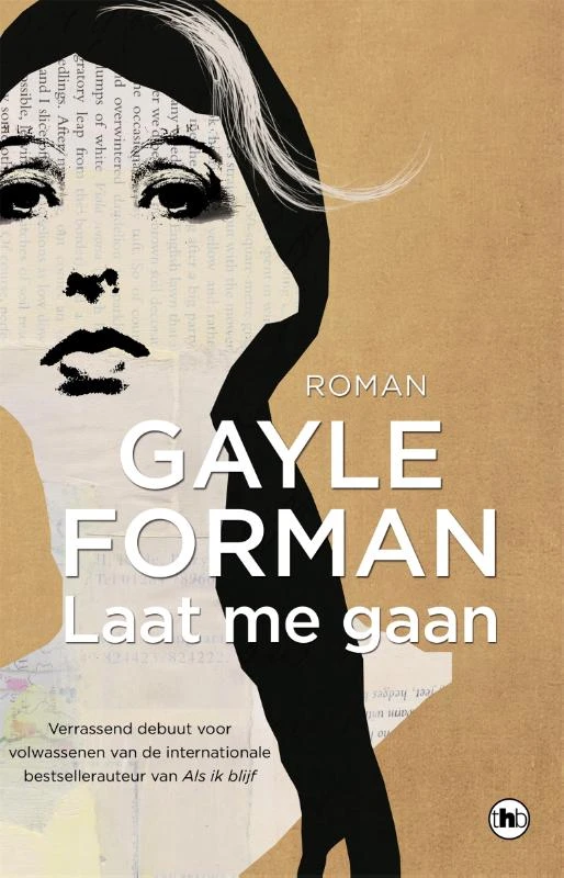 Laat me gaan – Gayle Forman – boek cover