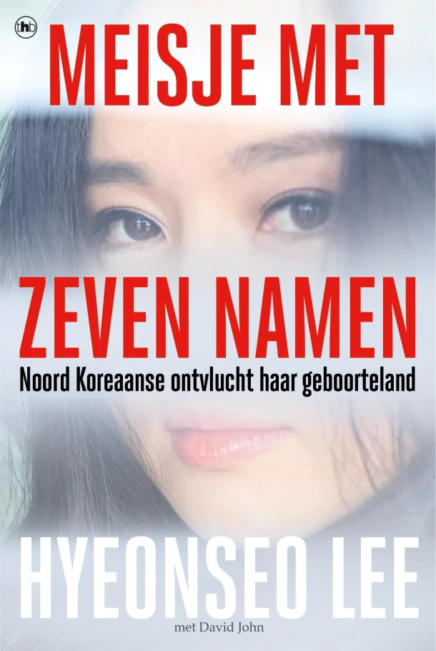 Meisje met zeven namen – Hyeonseo Lee – boek cover