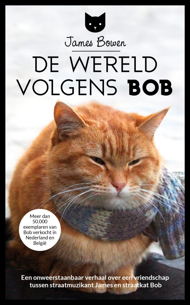 De wereld volgens Bob – James Bowen – boek cover