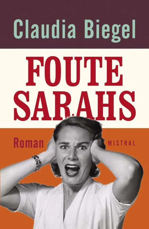 Foute Sarah's – Claudia Biegel – boek cover