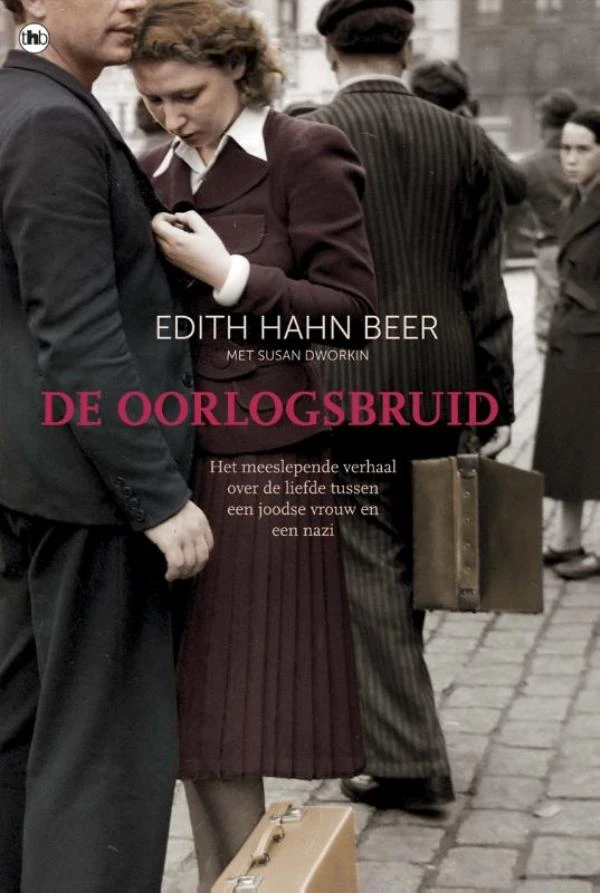 De oorlogsbruid – Edith Hahn Beer – boek cover