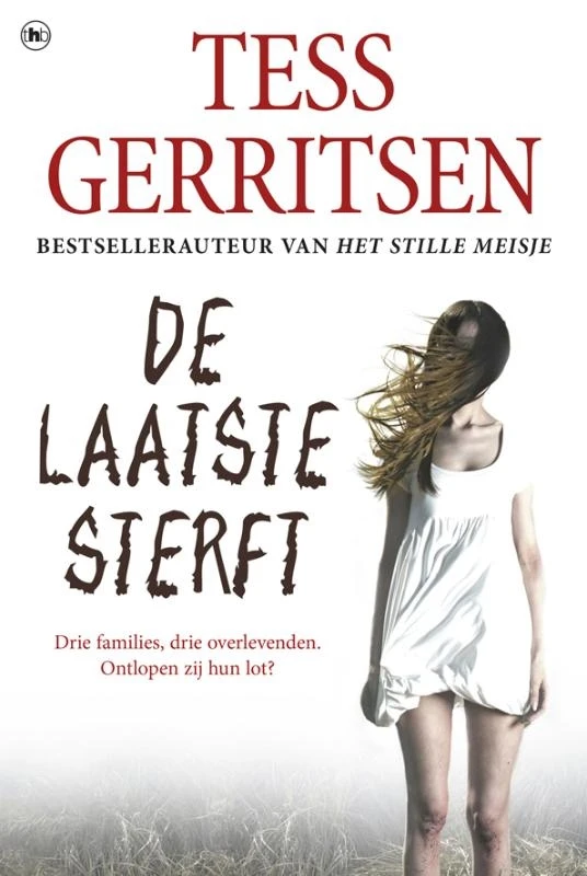De laatste sterft – Tess Gerritsen – boek cover