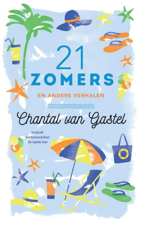 21 Zomers en andere verhalen – Chantal van Gastel – boek cover