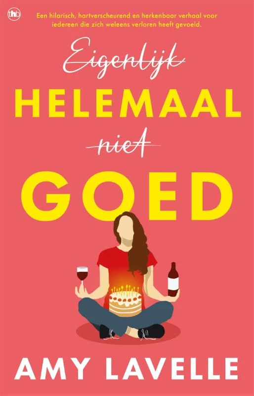 Eigenlijk helemaal niet goed – Amy Lavelle – boek cover