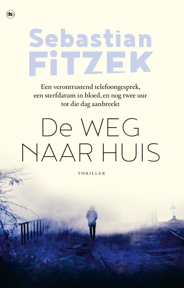 De weg naar huis – Sebastian Fitzek – boek cover