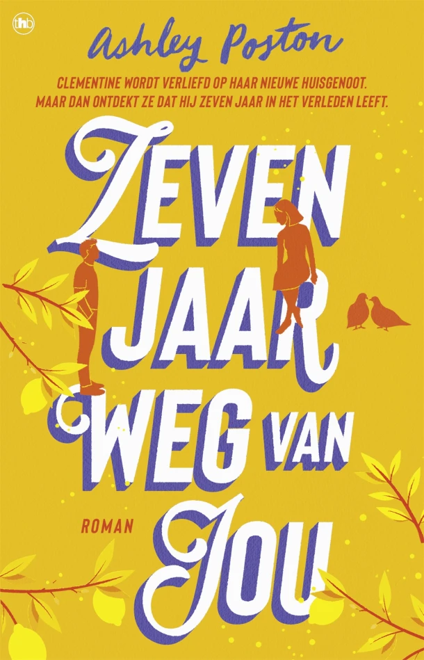 Zeven jaar weg van jou – Ashley Poston – boek cover