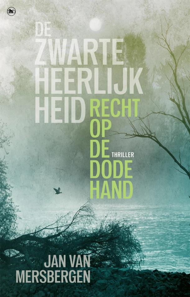Recht op de dode hand – Jan van Mersbergen – boek cover