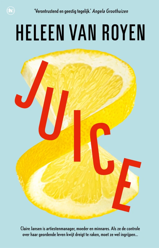 Juice – Heleen van Royen – boek cover