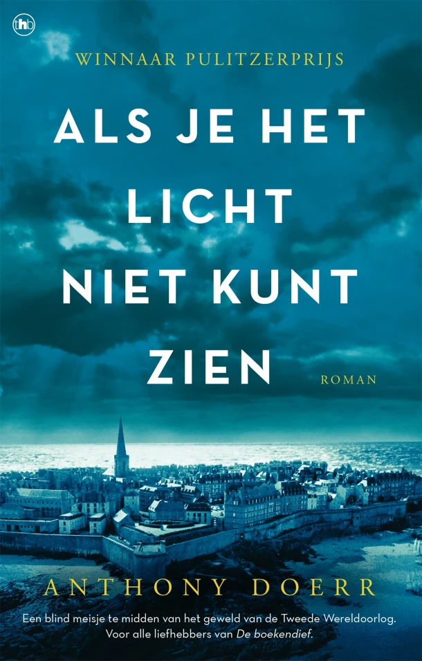 Als je het licht niet kunt zien – Anthony Doerr – boek cover