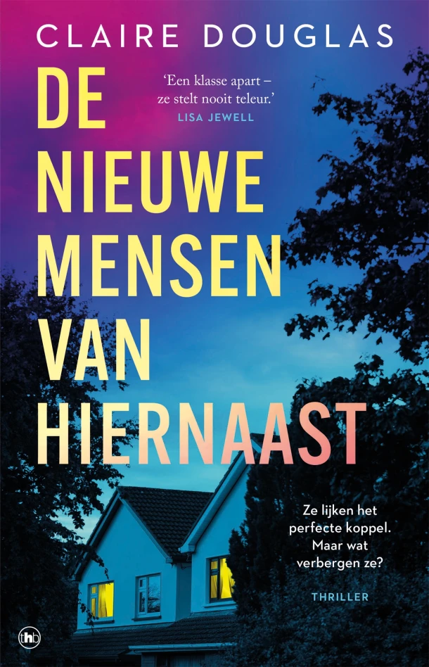 De nieuwe mensen van hiernaast – Claire Douglas – boek cover