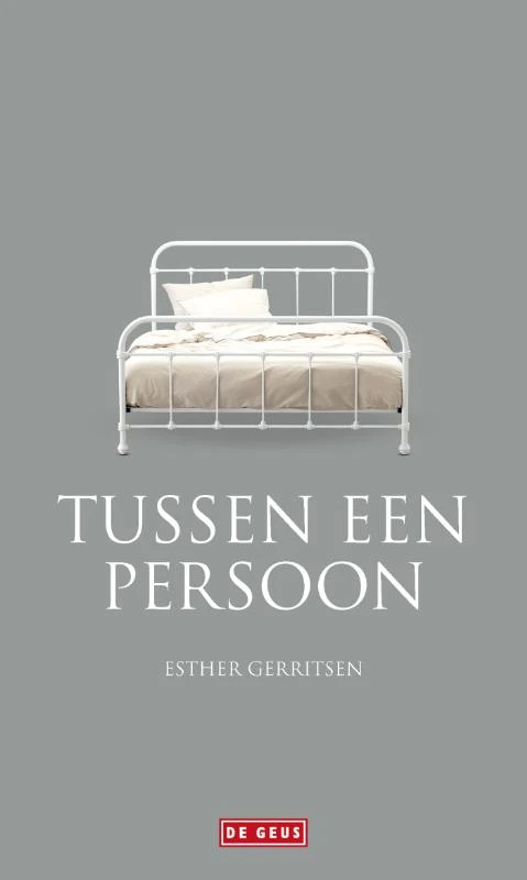 Tussen Een Persoon – Esther Gerritsen – boek cover