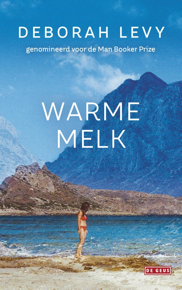 Warme melk – Deborah Levy – boek cover