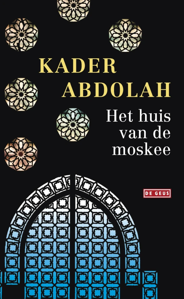 Het huis van de moskee – Kader Abdolah – boek cover