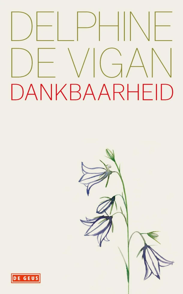 Dankbaarheid – Delphine de Vigan – boek cover