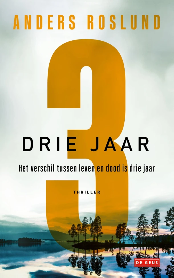 Drie jaar – Anders Roslund – boek cover