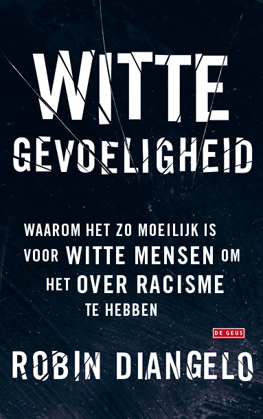 Witte gevoeligheid – Robin DiAngelo – boek cover
