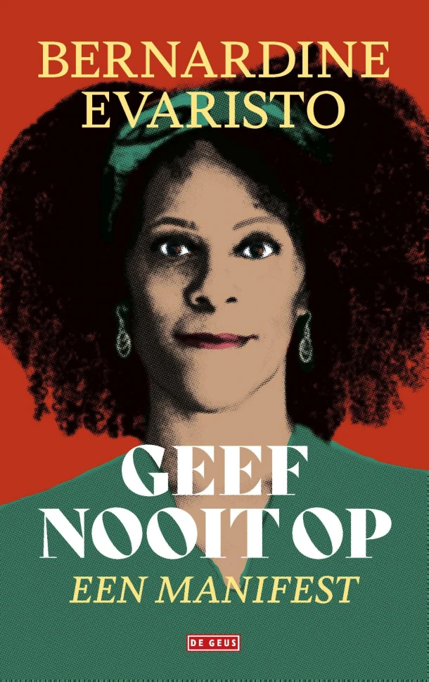 Geef nooit op – Bernardine Evaristo – boek cover