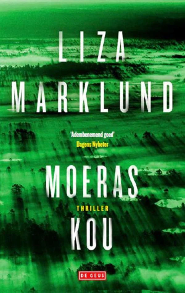 Moeraskou – Liza Marklund – boek cover