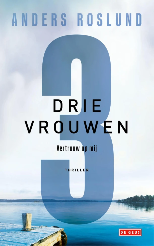 Drie vrouwen – Anders Roslund – boek cover