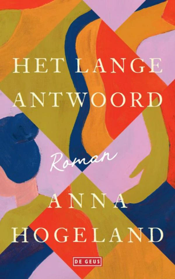 Het lange antwoord – Anna Hogeland – boek cover