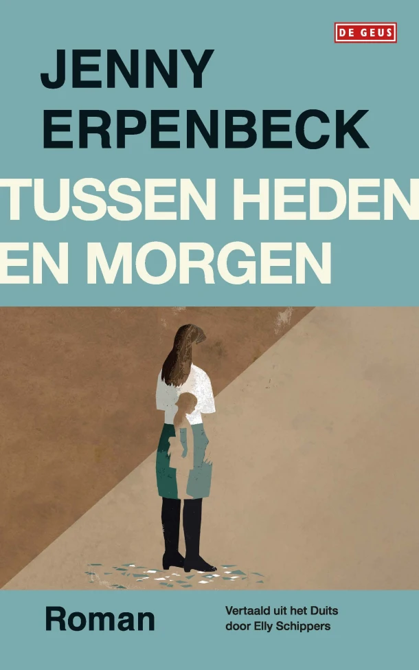 Tussen heden en morgen – Jenny Erpenbeck – boek cover