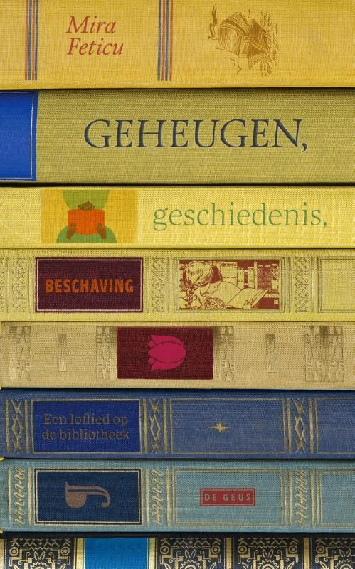 Geheugen, geschiedenis, beschaving – Mira Feticu – boek cover