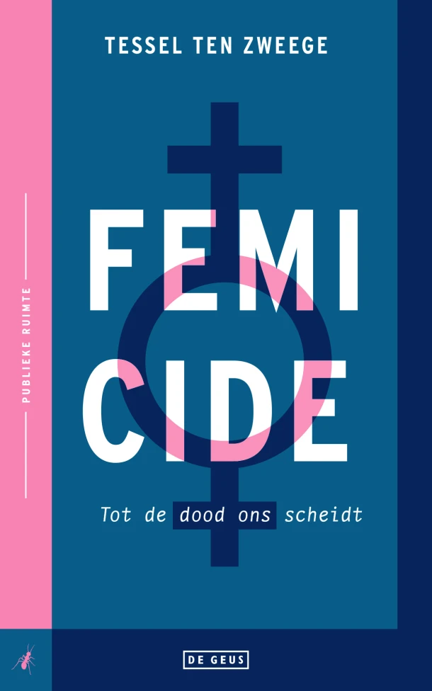 Femicide – Tessel ten Zweege – boek cover