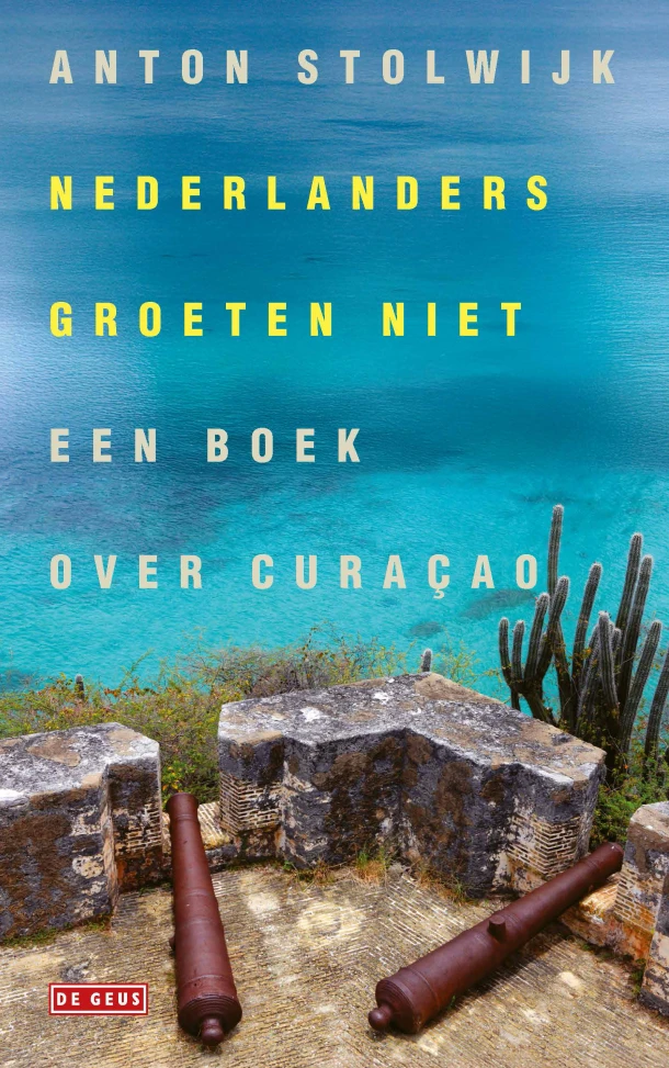 Nederlanders groeten niet – Anton Stolwijk – boek cover