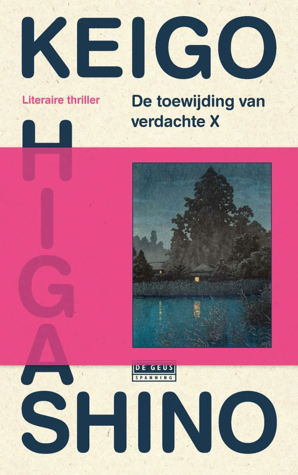 De toewijding van verdachte X – Keigo Higashino – boek cover