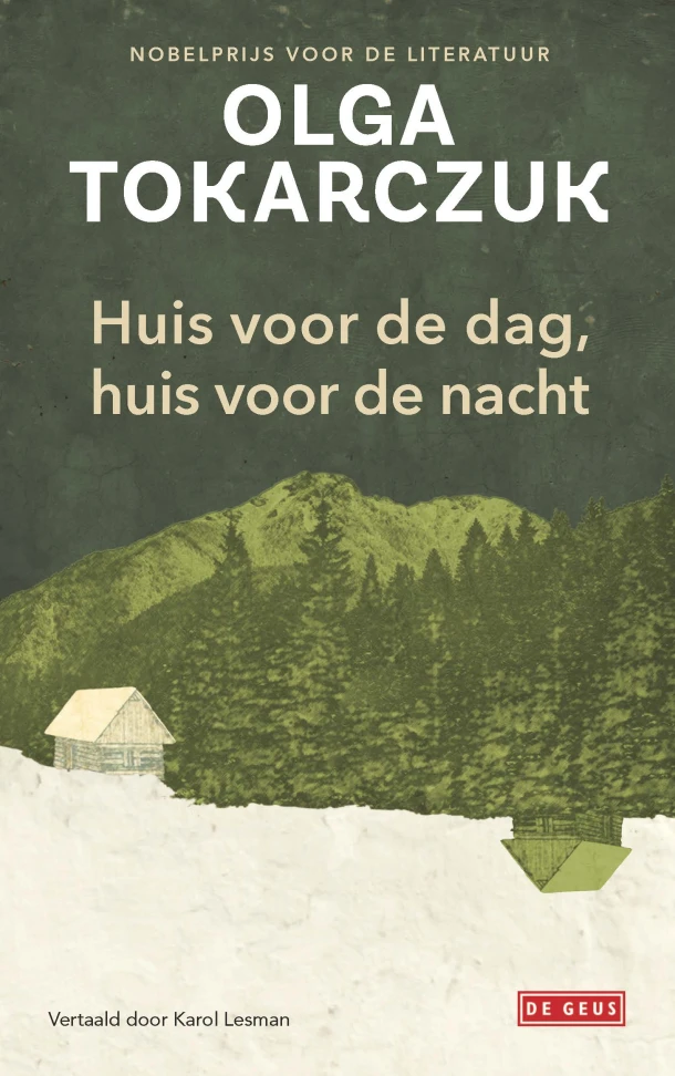 Huis voor de dag, huis voor de nacht – Olga Tokarczuk – boek cover