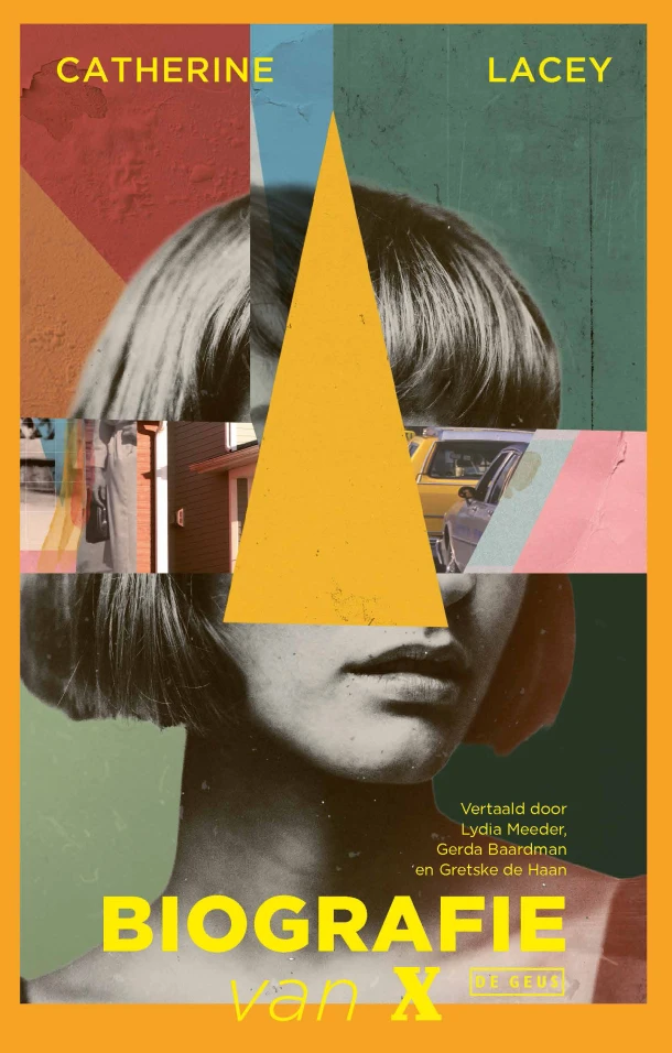 Biografie van X – Catherine Lacey – boek cover