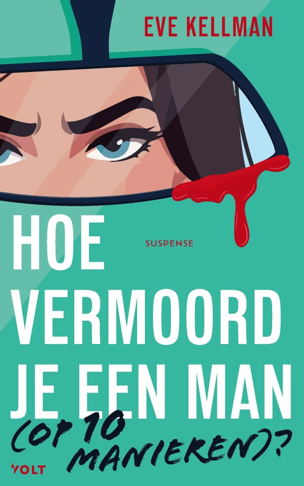 Hoe vermoord je een man (op 10 manieren)? – Eve Kellman – boek cover