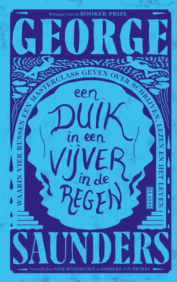 Een duik in een vijver in de regen – George Saunders – boek cover