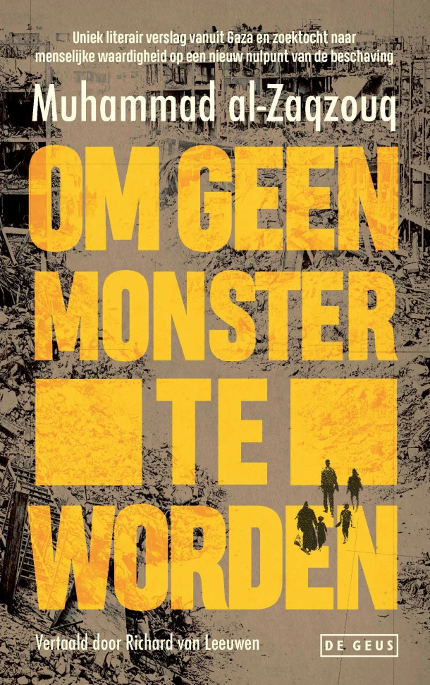 Om geen monster te worden – Muhammad al-Zaqzouq – boek cover